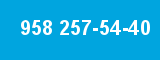958 257-54-40
